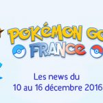Pokemon Go News ! L’essentiel de la semaine !