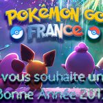 Pokemon Go France : les voeux 2017 !